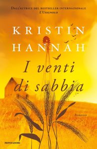Kristin Hannah – I venti di sabbia (2021)