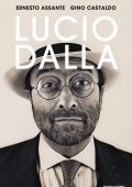 Ernesto Assante, Gino Castaldo - Lucio Dalla (2021)