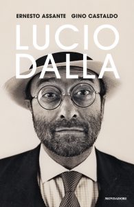 Ernesto Assante, Gino Castaldo – Lucio Dalla (2021)