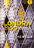 H.G. Wells - Londra 2100. Il risveglio del dormiente (2021)