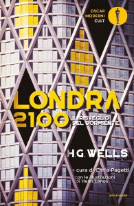 H.G. Wells – Londra 2100. Il risveglio del dormiente (2021)
