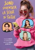 img AA.VV. - Sono diventata la star di TikTok (2021)