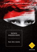 Patrick Radden Keefe - Non dire niente (2021)