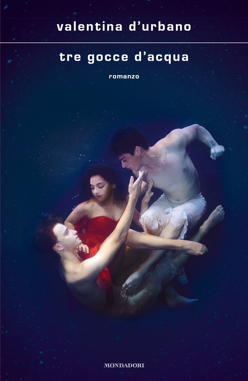 Valentina D'Urbano - Tre gocce d'acqua (2021)