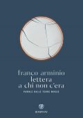 Franco Arminio - Lettera a chi non c'era (2021)