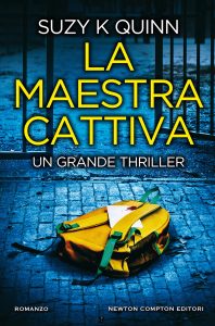Suzy K Quinn – La maestra cattiva (2020)