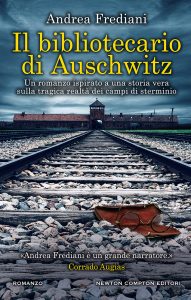 Andrea Frediani – Il bibliotecario di Auschwitz (2020)
