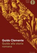 Guido Clemente - Guida alla storia romana (2020)