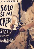 Guido Quarzo, Anna Vivarelli - Solo se mi credi (2020)
