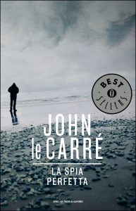 John le Carré – La spia perfetta (2015)