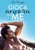 Bibi Rouge - Gioca ancora con me (2021)