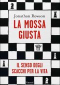 Jonathan Rowson - La mossa giusta (2021)