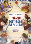 Paolo Di Paolo - I classici compagni di scuola (2021)