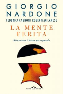 Giorgio Nardone – La mente ferita (2021)