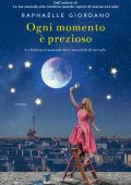 Raphaelle Giordano - Ogni momento è prezioso (2021)