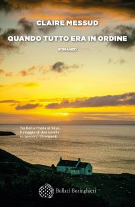 Claire Messud – Quando tutto era in ordine (2021)