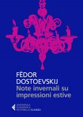 Fëdor Dostoevskij - Note invernali su impressioni estive (2020)