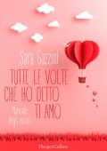 Sara Gazzini - Tutte le volte che ho detto ti amo (2020)