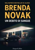 Brenda Novak - Un debito di sangue (2020)