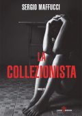 Sergio Maffucci - La collezionista (2021)