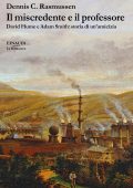 Dennis C. Rasmussen - Il miscredente e il professore (2020)