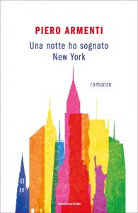Piero Armenti – Una notte ho sognato New York (2020)