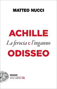 Matteo Nucci – Achille e Odisseo (2020)