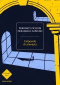 Pierdante Piccioni, Pierangelo Sapegno - Colpevole di amnesia (2020)