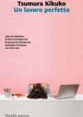 Kikuko Tsumura - Un lavoro perfetto (2021)