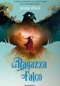 Joseph Elliott - La Ragazza Falco (2020)
