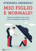 Stefania Andreoli - Mio figlio è normale? (2020)