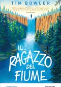 Tim Bowler - Il ragazzo del fiume (2020)