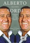 Maria Antonietta Schiavina (a cura di) - Alberto racconta Sordi (2020)