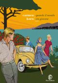 Carmen Korn - Quando il mondo era giovane (2021)