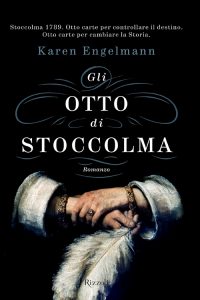 Karen Engelmann – Gli otto di Stoccolma (2013)