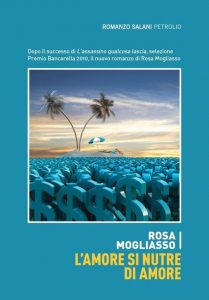 Rosa Mogliasso – L’amore si nutre di amore (2011)