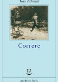Jean Echenoz - Correre (2013)