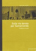 img Umberto Cecchi - Sulla Via Dorata di Samarcanda (2005)