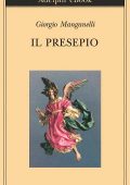 Giorgio Manganelli - Il presepio (2014)