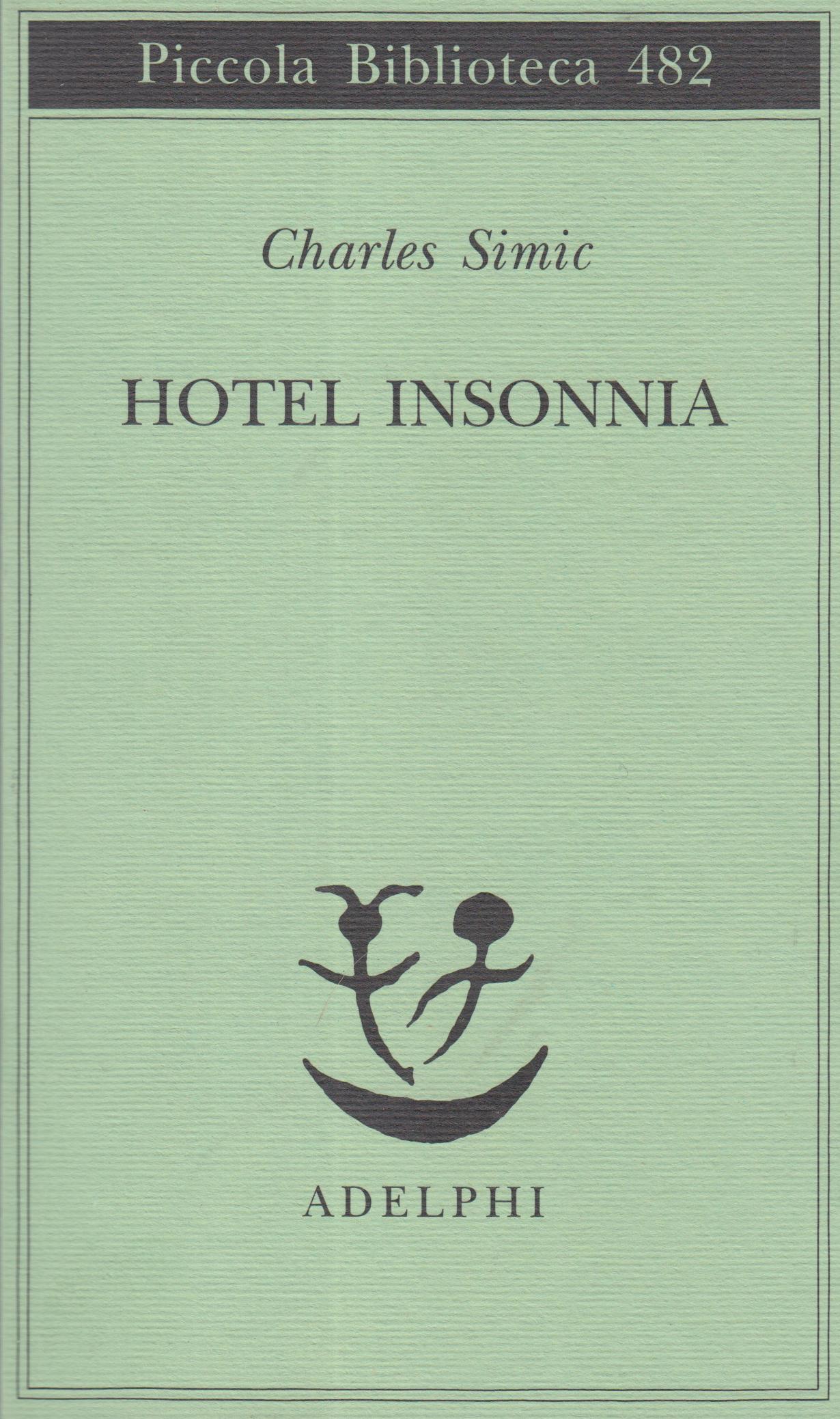 Charles Simic – Hotel Insonnia (2002)