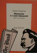 img Sossio Giametta - Nietzsche e i Suoi Interpreti. Oltre il Nichilismo (1995)