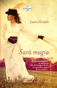 Laura Kinsale – Sarà magia (2010)