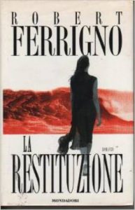 Robert Ferrigno – La restituzione(1996)