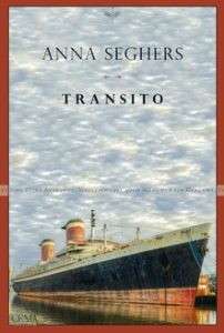 Anna Seghers – Transito (2020)