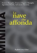 Franco Basaglia, Franca Ongaro Basaglia, Agostino Pirella, Salvatore Taverna - La Nave che Affonda (2008)