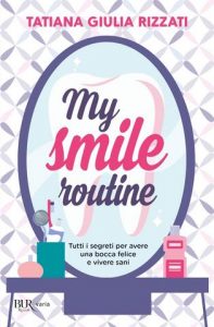 Tatiana Giulia Rizzati – My smile routine (2021)