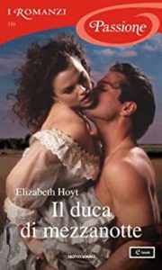 Elizabeth Hoyt – Maiden Lane Vol. 6. Il duca di mezzanotte (2014)