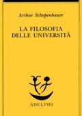 img Arthur Schopenhauer - La Filosofia delle Università (1992)