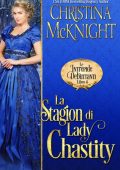 img Christina McKnight - Le Intrepide Debuttanti vol. 04. La stagione di Lady Chastity (2019)