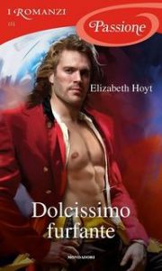 Elizabeth Hoyt – Maiden Lane Vol. 9. Dolcissimo furfante (2017)